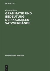 book Grammatik und Bedeutung der kausalen Satzverbände: "Because", "as", "since" und "for" im schriftsprachlichen Englisch