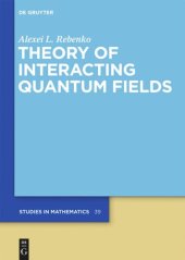 book Theory of Interacting Quantum Fields