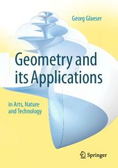 book Geometry and its Applications in Arts, Nature and Technology