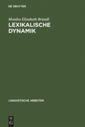 book Lexikalische Dynamik: Kognitiv-linguistische Untersuchungen am englischen Computerwortschatz