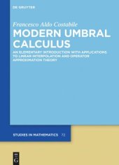 book Modern Umbral Calculus: An Elementary Introduction with Applications to Linear Interpolation and Operator Approximation Theory