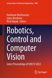 book Robotics, Control and Computer Vision: Select Proceedings of ICRCCV 2022