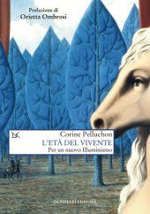 book L'età del vivente. Per un nuovo Illuminismo