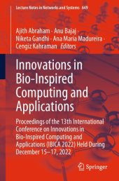 book Innovations in Bio-Inspired Computing and Applications. Proceedings of the 13th International Conference on Innovations in Bio-Inspired Computing and Applications (IBICA 2022) Held During December 15–17, 2022