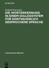 book Die Worterkennung in einem Dialogsystem für kontinuierlich gesprochene Sprache