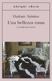 book Una bellezza russa e altri racconti