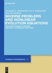 book Inverse Problems and Nonlinear Evolution Equations: Solutions, Darboux Matrices and Weyl–Titchmarsh Functions