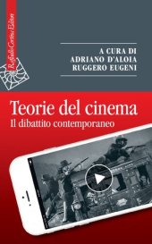 book Teorie del cinema. Il dibattito contemporaneo