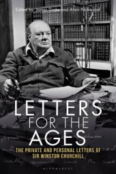 book Letters for the Ages: The Private and Personal Letters of Sir Winston Churchill