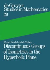 book Discontinuous Groups of Isometries in the Hyperbolic Plane