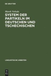 book System der Partikeln im Deutschen und Tschechischen: Unter besonderer Berücksichtigung der Abtönungspartikeln