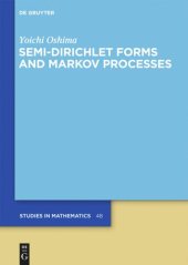 book Semi-Dirichlet Forms and Markov Processes