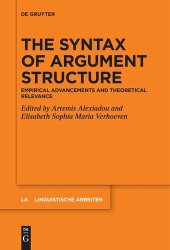 book The Syntax of Argument Structure: Empirical Advancements and Theoretical Relevance