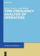 book Time-Frequency Analysis of Operators