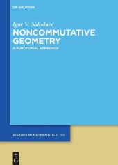 book Noncommutative Geometry: A Functorial Approach