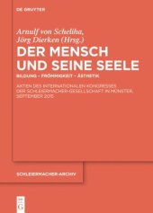 book Der Mensch und seine Seele: Bildung – Frömmigkeit – Ästhetik.
Akten des Internationalen Kongresses der Schleiermacher-Gesellschaft in Münster, September 2015