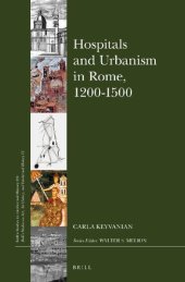 book Hospitals and Urbanism in Rome, 1200-1500