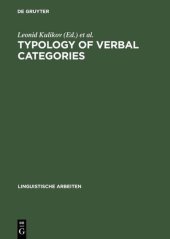 book Typology of Verbal Categories: Papers Presented to Vladimir Nedjalkov on the Occasion of his 70th Birthday