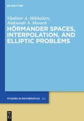 book Hörmander Spaces, Interpolation, and Elliptic Problems