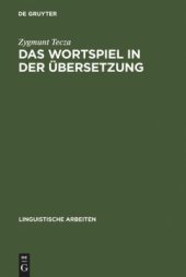 book Das Wortspiel in der Übersetzung: Stanislaw Lems Spiele mit dem Wort als Gegenstand interlingualen Transfers