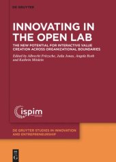 book Innovating in the Open Lab: The new potential for interactive value creation across organizational boundaries