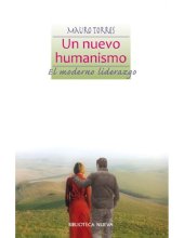 book Un nuevo humanismo. El moderno liderazgo