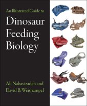 book An Illustrated Guide to Dinosaur Feeding Biology