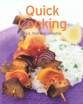 book Quick Cooking: Our 100 top recipes presented in one cookbook