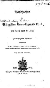 book Geschichte des Thüringischen Ulanen-Regiments Nr. 6 vom Jahre 1864 bis 1872