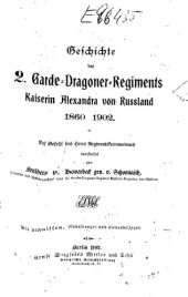 book Geschichte des 2. Garde-Dragoner-Regiments Kaiserin Alexandra von Russland 1860 - 1902