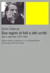 book Due regimi di folli e altri scritti. Testi e interviste 1975-1995