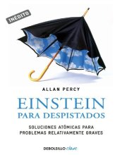 book Einstein para despistados. Soluciones atómicas para problemas relativamente graves