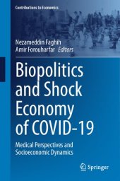 book Biopolitics and Shock Economy of COVID-19: Medical Perspectives and Socioeconomic Dynamics