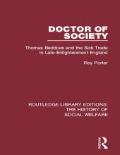 book Doctor of Society: Tom Beddoes and the Sick Trade in Late-Enlightenment England