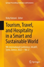 book Tourism, Travel, and Hospitality in a Smart and Sustainable World: 9th International Conference, IACuDiT, Syros, Greece, 2022 - Vol. 2