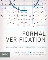 book Formal Verification: An Essential Toolkit for Modern VLSI Design