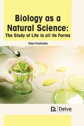 book Biology as a natural science: The study of Life in all its Forms