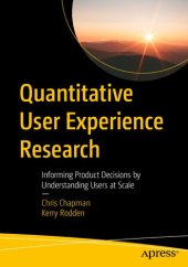 book Quantitative User Experience Research: Informing Product Decisions by Understanding Users at Scale