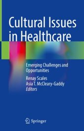 book Cultural Issues in Healthcare: Emerging Challenges and Opportunities