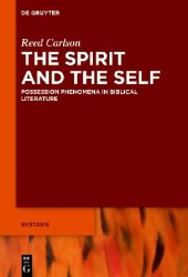 book Unfamiliar Selves in the Hebrew Bible: Possession and Other Spirit Phenomena