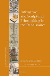 book Interactive and Sculptural Printmaking in the Renaissance