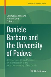 book Daniele Barbaro and the University of Padova: Architecture, Art and Science on the Occasion of the 450th Anniversary of His Death