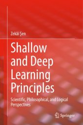 book Shallow and Deep Learning Principles: Scientific, Philosophical, and Logical Perspectives