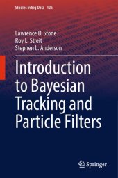 book Introduction to Bayesian Tracking and Particle Filters