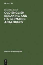 book Old English Breaking and its Germanic Analogues