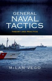 book General Naval Tactics: Theory and Practics