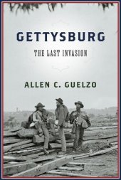 book Gettysburg: The Last Invasion