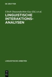 book Linguistische Interaktionsanalysen: Beiträge zum 20. Romanistentag 1987