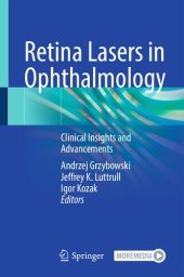 book Retina Lasers in Ophthalmology: Clinical Insights and Advancements