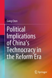 book Political Implications of China's Technocracy in the Reform Era